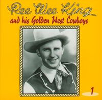 Pee Wee King & His Golden West Cowboys - Pee Wee King And His Golden West Cowboys (6CD Set)  Disc 1